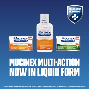 Mucinex Multi-Action now in liquid form with Pharmacist Recommended Badge